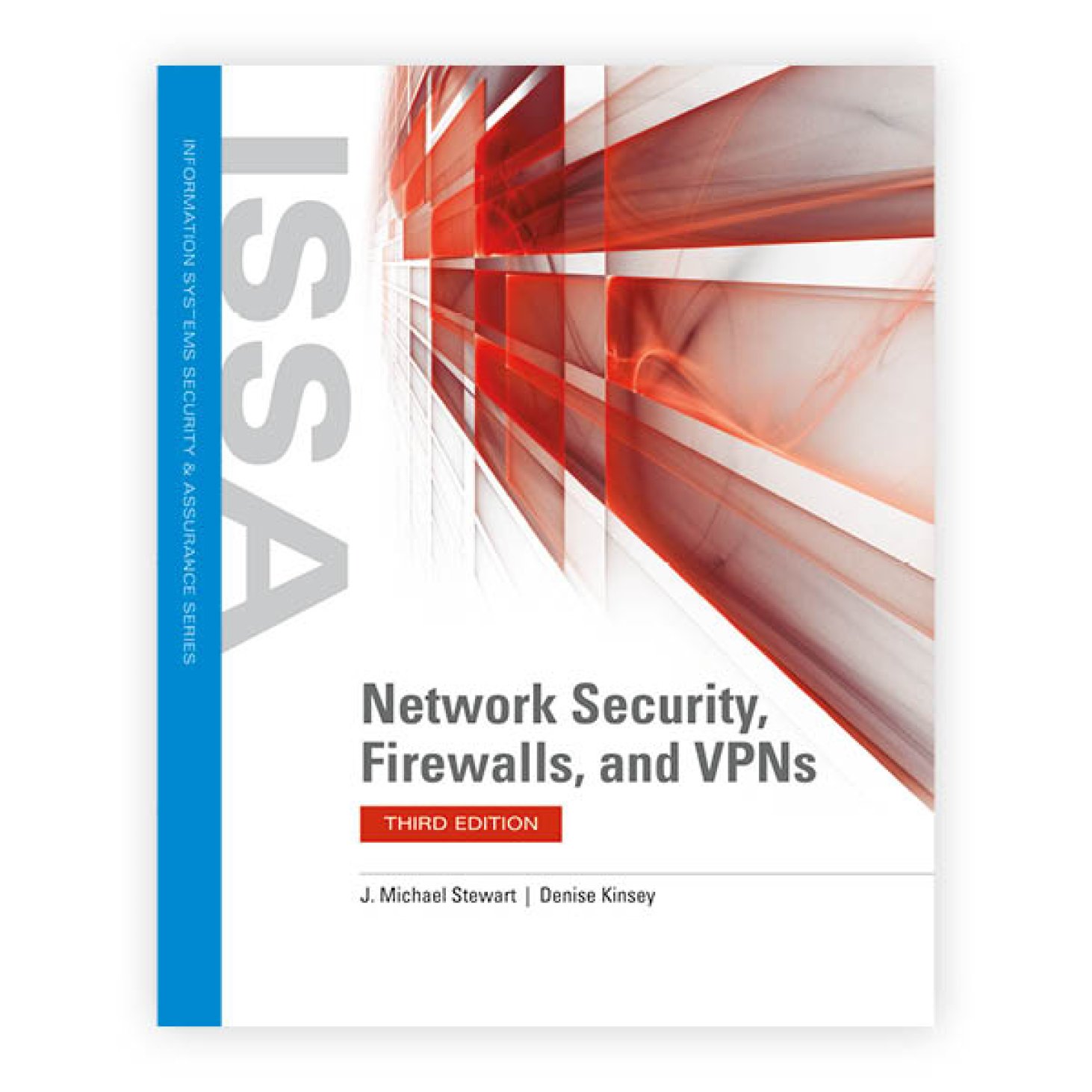 Network Security, Firewalls, and VPNs Third Edition
